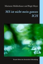 MS ist nicht mein ganzes ICH af Marianne Moldenhauer