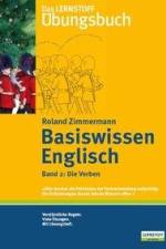 Basiswissen Englisch 2 / Die Verben af Roland Zimmermann