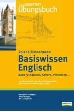 Basiswissen Englisch 3. Adjektiv, Adverb, Pronomen... af Roland Zimmermann