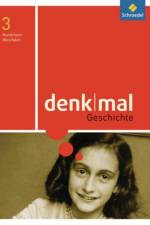 denkmal Ausgabe 2011 für den Geschichtsunterricht an Realschulen in Nordrhei-Westfalen. Schülerbuch