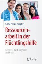 Ressourcenarbeit in der Flüchtlingshilfe af Gisela Perren-Klingler