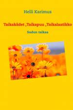 Taikakädet ,Taikapuu ,Taikalaatikko af Helli Karimus