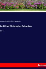 The Life of Christopher Columbus af Francesco Tarducci