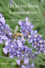 Die kleine Biene Summmalrum af Sylvia Wentzlau