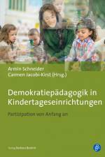 Demokratiepädagogik in Kindertageseinrichtungen af Armin Schneider