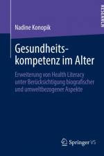 Gesundheitskompetenz im Alter af Nadine Konopik