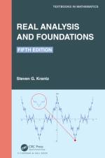 Real Analysis and Foundations af Steven G. (Washington University Krantz