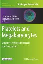 Platelets and Megakaryocytes af Martyn Mahaut-Smith