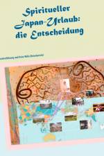 Spiritueller Japan-Urlaub: die Entscheidung af Ayleen Lyschamaya
