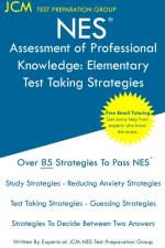 NES Assessment of Professional Knowledge Elementary - Test Taking Strategies af Jcm-Nes Test Preparation Group