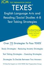 TEXES English Language Arts and Reading/Social Studies 4-8 - Test Taking Strategies af Jcm-Texes Test Preparation Group