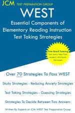 WEST Essential Components of Elementary Reading Instruction - Test Taking Strategies af Jcm-West Test Preparation Group
