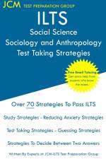 ILTS Social Science Sociology and Anthropology - Test Taking Strategies af Jcm-Ilts Test Preparation Group