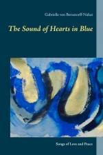 The Sound of Hearts in Blue af Gabrielle von Bernstorff-Nahat
