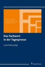 Das Fachwort in der Tagespresse af Lenka Va¿ková