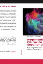 Hegemonización de la Educación Media Superior en México af Alan Tonatiuh López Niño