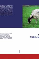 DIAGNOSIS AND MANAGEMENT OF SUBCLINICAL MASTITIS IN COWS af Bala Krishna Rao Dabbir