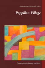 Pappillon Village af Gabrielle von Bernstorff-Nahat