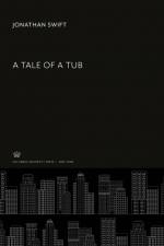 A Tale of a Tub af Jonathan Swift