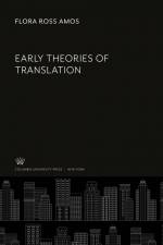 Early Theories of Translation af Flora Ross Amos