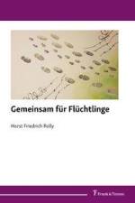 Gemeinsam für Flüchtlinge af Horst Friedrich Rolly
