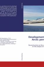 Development of the Russian Arctic permafrost zone in late cenozoic af Nella Alexandrovna Shpolyanskaya