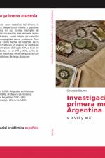 Investigación sobre la primera moneda Argentina af Graciela Sturm