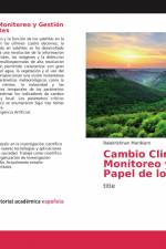Cambio Climático - Monitoreo y Gestión - Papel de los Satélites af Balakrishnan Manikiam