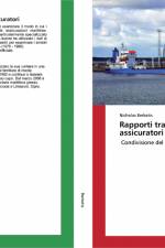 Rapporti tra armatori e assicuratori af Nicholas Berketis