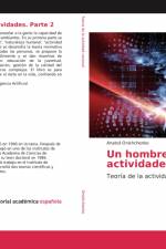 Un hombre y sus actividades. Parte 2 af Anatoli Onishchenko