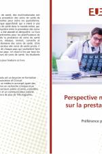 Perspective multinationale sur la prestation des soins de santé : af Adegbenga Ademolu