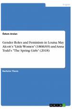 Gender Roles and Feminism in Louisa May Alcott¿s 