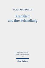 Krankheit und ihre Behandlung af Wolfgang Häfele