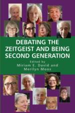 Debating the Zeitgeist and Being Second Generation