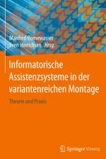 Informatorische Assistenzsysteme in der variantenreichen Montage af Manfred Bornewasser