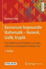 Basiswissen Angewandte Mathematik ¿ Numerik, Grafik, Kryptik af Burkhard Lenze
