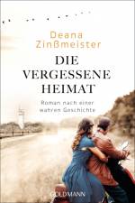 Die vergessene Heimat af Deana Zinßmeister