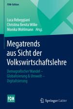Megatrends aus Sicht der Volkswirtschaftslehre af Christina Benita Wilke
