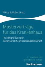 Musterverträge für das Krankenhaus af Philipp Schloßer