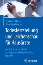 Todesfeststellung und Leichenschau für Hausärzte af Klaus Weckbecker