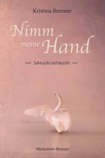 Nimm meine Hand af Kristina Brenner