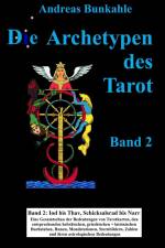 Die Archetypen des Tarot 02 af Andreas Bunkahle