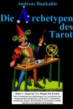 Die Archetypen des Tarot 01 af Andreas Bunkahle