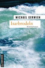 Isarbrodeln af Michael Gerwien