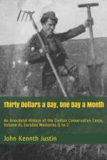 Thirty Dollars a Day, One Day a Month af John Kenneth Justin