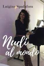 Nudi al mondo af Luigina Spadafora