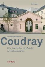Bothe, R: Clemens Wenzeslaus Coudray 1775-1845 af Rolf Bothe