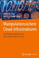 Manipulationssichere Cloud-Infrastrukturen af Ralf O. G. Rieken