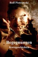Begegnungen af Rolf Piotrowski