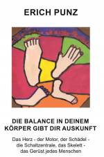 Die Balance in deinem Körper gibt dir Auskunft af Erich Punz